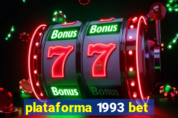 plataforma 1993 bet